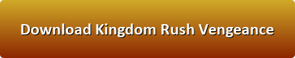 Kingdom Rush Vengeance pc download